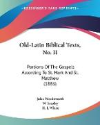 Old-Latin Biblical Texts, No. II
