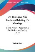 On The Laws And Customs Relating To Marriage