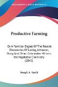 Productive Farming