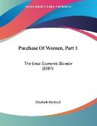 Purchase Of Women, Part 1