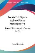Poesia Del Signor Abbate Pietro Metastasio V1