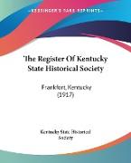 The Register Of Kentucky State Historical Society