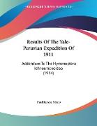 Results Of The Yale-Peruvian Expedition Of 1911
