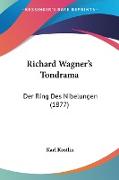 Richard Wagner's Tondrama