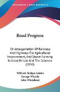 Road Progress