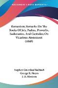 Romanism, Remarks On The Books Of Job, Psalms, Proverbs, Ecclesiastes, And Canticles, On Vicarious Atonement (1849)