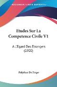 Etudes Sur La Competence Civile V1