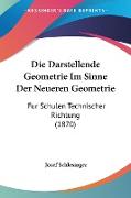 Die Darstellende Geometrie Im Sinne Der Neueren Geometrie