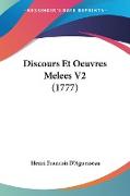 Discours Et Oeuvres Melees V2 (1777)