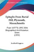 Epitaphs From Burial Hill, Plymouth, Massachusetts