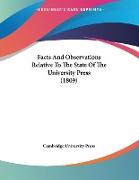Facts And Observations Relative To The State Of The University Press (1809)