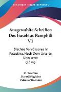 Ausgewahlte Schriften Des Eusebius Pamphili V1