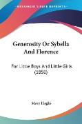 Generosity Or Sybella And Florence