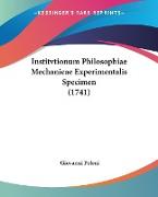 Institvtionum Philosophiae Mechanieae Experimentalis Specimen (1741)