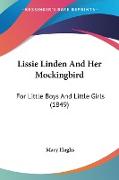 Lissie Linden And Her Mockingbird