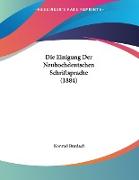 Die Einigung Der Neuhochdeutschen Schriftsprache (1884)