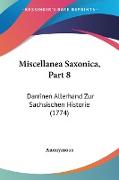 Miscellanea Saxonica, Part 8