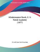 Misdemeanor Book, U. S. Naval Academy (1877)