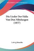Die Lieder Der Edda Von Den Nibelungen (1837)