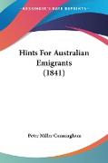 Hints For Australian Emigrants (1841)