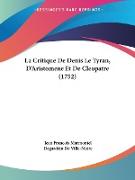 La Critique De Denis Le Tyran, D'Aristomene Et De Cleopatre (1752)
