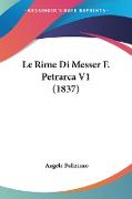 Le Rime Di Messer F. Petrarca V1 (1837)