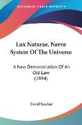 Lux Naturae, Nerve System Of The Universe