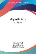 Magnetic Paris (1913)