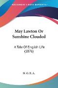 May Lawton Or Sunshine Clouded