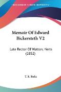 Memoir Of Edward Bickersteth V2