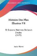 Histoire Des Plus Illustres V8