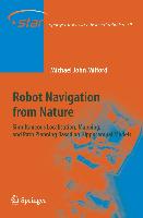 Robot Navigation from Nature