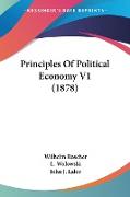 Principles Of Political Economy V1 (1878)