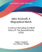 Jabez Rockwell, A Biographical Sketch