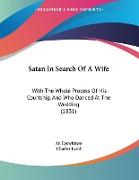 Satan In Search Of A Wife