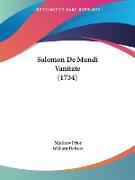 Solomon De Mundi Vanitate (1734)