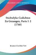 Stichtelyke Gedichten En Gezangen, Parts 1-2 (1760)