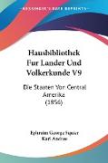 Hausbibliothek Fur Lander Und Volkerkunde V9