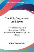 The Holy City, Athens And Egypt