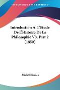 Introduction A L'Etude De L'Histoire De La Philosophie V3, Part 2 (1850)