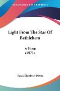 Light From The Star Of Bethlehem