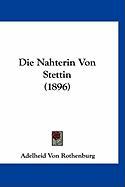 Die Nahterin Von Stettin (1896)