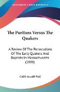 The Puritans Versus The Quakers