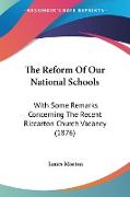 The Reform Of Our National Schools