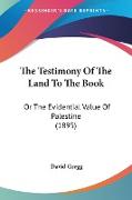 The Testimony Of The Land To The Book