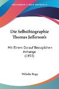 Die Selbstbiographie Thomas Jefferson's