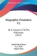 Biographia Dramatica V2