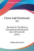 Christ And Christianity V2