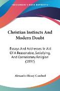 Christian Instincts And Modern Doubt