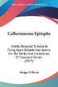 Collectaneous Epitaphs